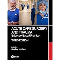 Acute Care Surgery: 9781496370044: Medicine & Health Science