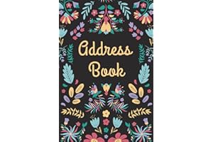 Address Book: Flowers Cover | Perfect Organiser Notebook & Birthdays Book Floral Design for Keeping Track of Names, Birthdays