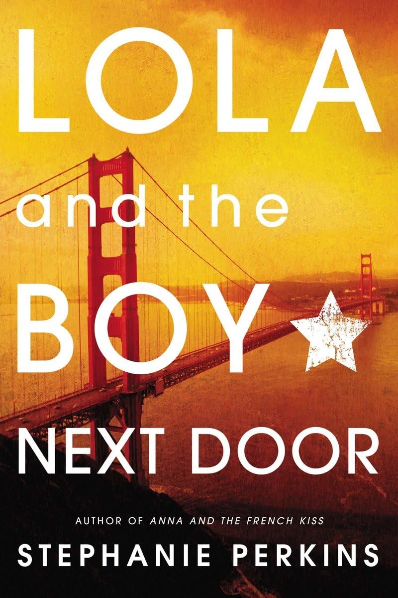 Stephanie Perkins Lola and the Boy Next Door
