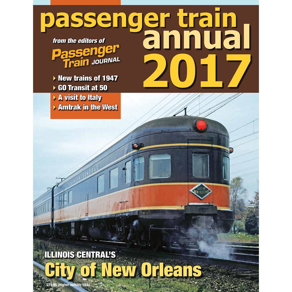 Passenger Train Annual 2017 New Trains Of 47 Go Transit - 