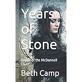 Years of Stone: Book 2 of the McDonnell Clan