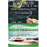 Python Programming In A Day &amp; Excel Shortcuts