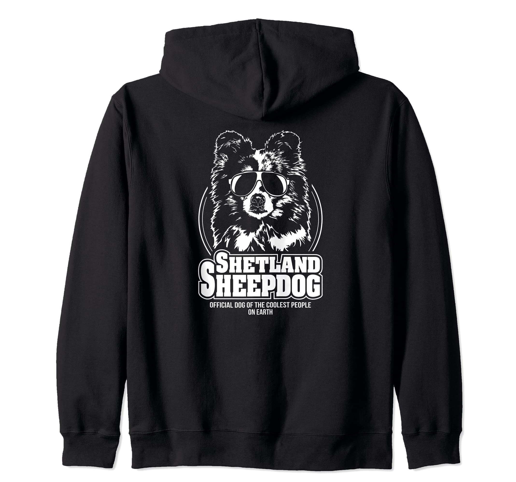 Funny Proud Shetland Sheepdog coolest people dog saying dog Zip Hoodie