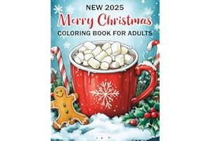 New 2025 Merry Christmas Coloring Book For Adults: 50 Easy & Fun Merry Christmas Holiday Coloring Pages for Adults I 2025 New