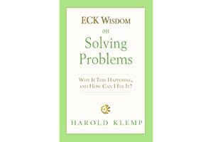ECK Wisdom on Solving Problems