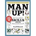 Man Up!: 367 Classic Skills for the Modern Guy