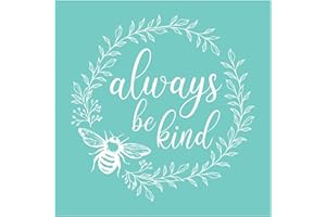 BAOFALI Silkscreen Stencil Always Be Kind,Reusable Self-Adhesive Silk Screen Printing, for Decor/Printing Wood/Fabric/Plate/Glass/Paper, Home Craft Projects Decorations Pattern 12x12inch