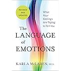 The Language of Emotions: What Your Feelings Are Trying to Tell You: Revised and Updated