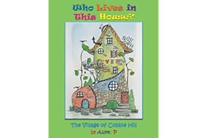 Who Lives in This House?: The Village of Cobble Hill