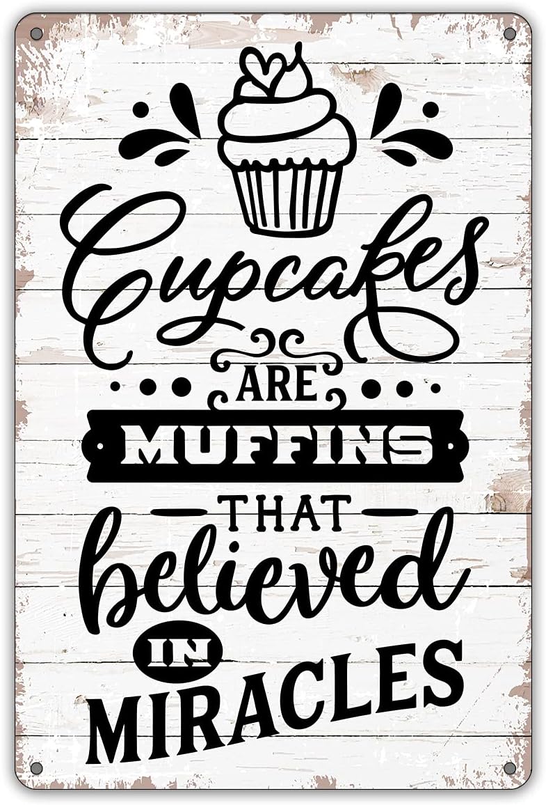 QIONGQI Funny Kitchen Quote Metal Tin Sign Wall Decor Cupcakes are Muffins That Believed in Miracles Sign for Home Kitchen Decor Gifts