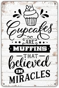 QIONGQI Funny Kitchen Quote Metal Tin Sign Wall Decor Cupcakes are Muffins That Believed in Miracles Sign for Home Kitchen Decor Gifts