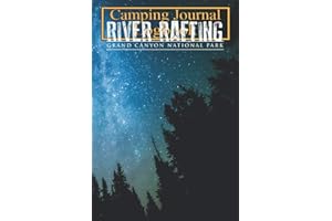 Family Camping Journal Notebook: River Rafting Grand Canyon National Park Shirt Souvenir Gift Over 120 Pages with Prompts for