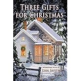 Three Gifts for Christmas (Christmas Collector Series)