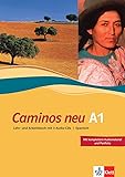 Caminos A1 Neue Ausgabe: Spanisch als 3. Fremdsprache. Lehr- und Arbeitsbuch mit 3 Audio-CDs