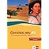 Caminos A1 Neue Ausgabe: Spanisch als 3. Fremdsprache. Lehr- und Arbeitsbuch mit 3 Audio-CDs