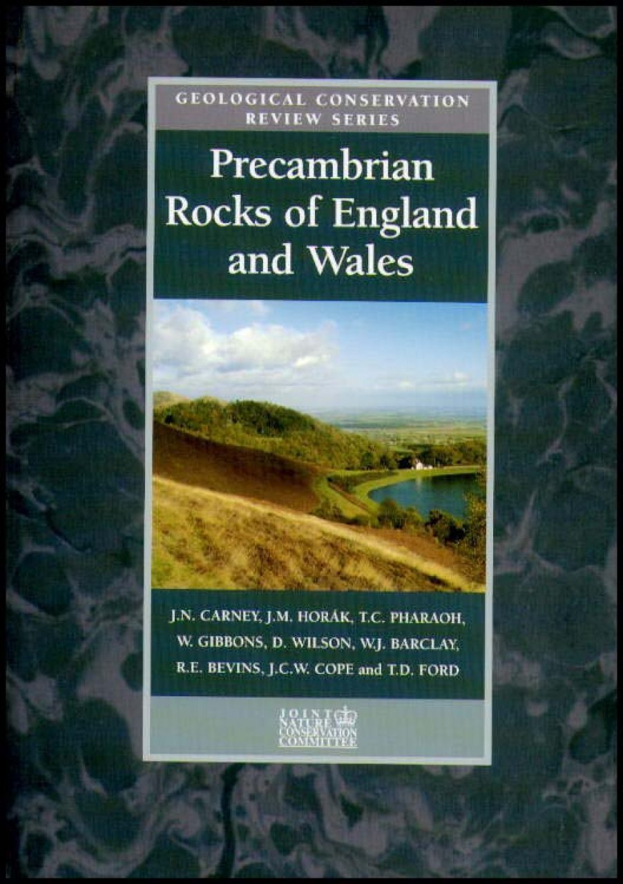 Precambrian Rocks Of England And Wales Geological Conservation Review Series J N Carney J M Horak T C Pharaoh W Gibbons D Wilson W J Barclay Amazon Com Books