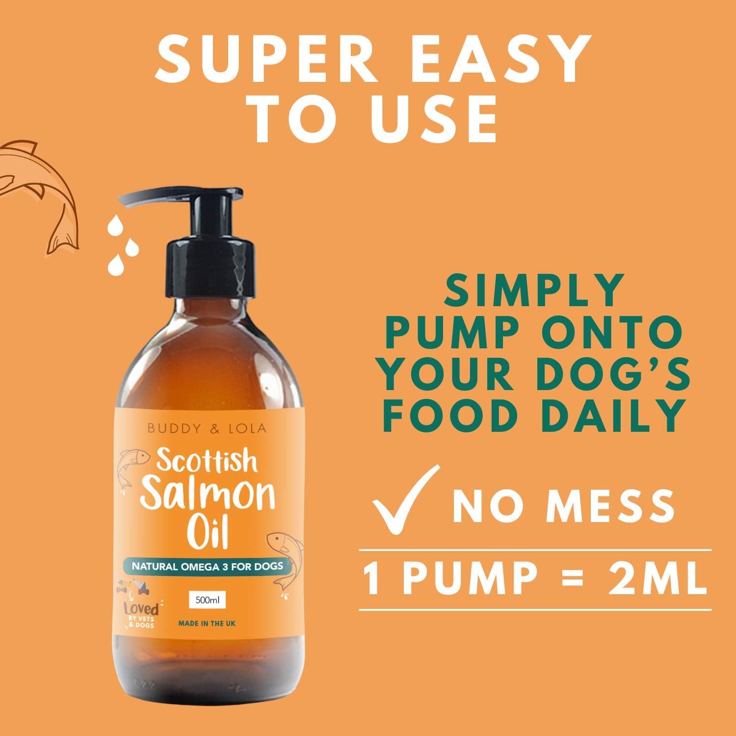 Buddy & Lola 100% Pure Food Grade Scottish Salmon Oil For Dogs Cats & Pets (500ml) - Natural Omega 3, 6 & 9 For a Shiny Coat, Better Skin & Joints, Less Itching and Improved Cognitive Health - Image 5