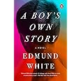 A Boy's Own Story: A Novel