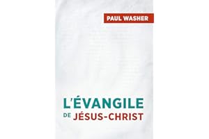 L'Évangile de Jésus-Christ (French Edition)