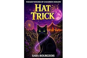 Hat Trick (Wicked Witches of Cauldron Hollow Book 4)