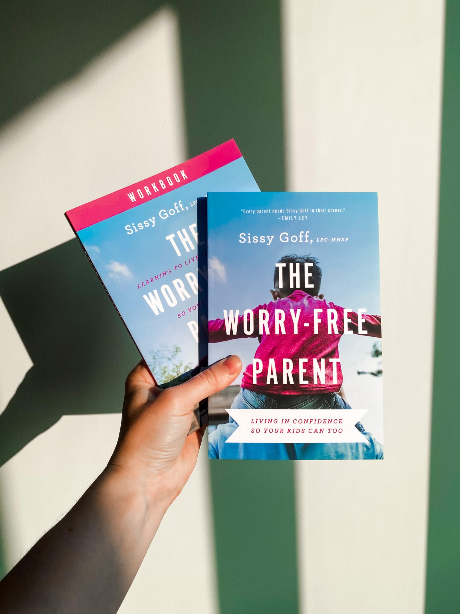 The Worry-Free Parent Workbook: Learning to Live in Confidence So Your Kids Can Too