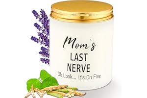 CINLILIAN Mothers Day Gifts from Daughter Son, Funny Mom’s Last Nerve Scented Candle Gifts for Mom Birthday Mother’s Day, Long Lasting &Natural Soy Wax Candle Gifts- Lavender Scented