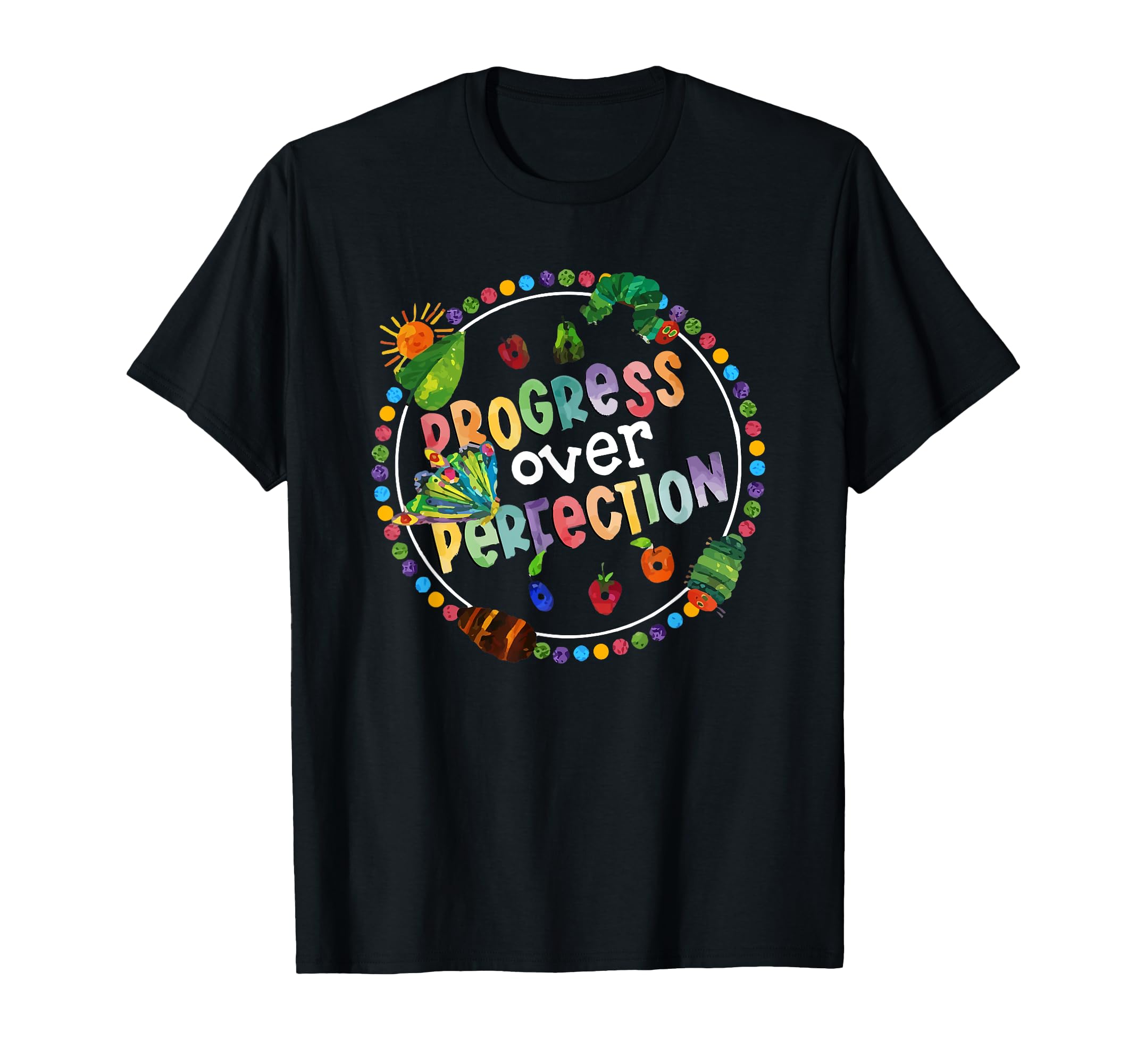 Photo 1 of Progress Over Perfection Caterpillar Back To School Teacher T-Shirt