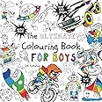 The Ultimate Colouring Book for Boys (The Ultimate Books Series)