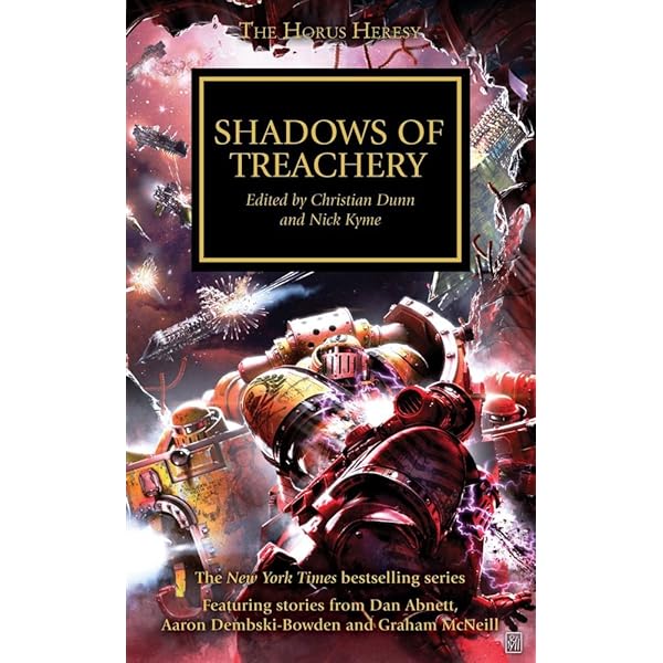 Shadows of Treachery (Horus Heresy) (2012-09-25): Unknown: Amazon