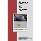 Notes to Boys: And Other Things I Shouldn't Share in Public