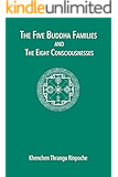 The Five Buddha Families and the Eight Consciousnesses