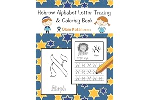 Hebrew Alphabet Letter Tracing & Coloring Book: Hebrew Script Aleph Bet Handwriting Practice Workbook