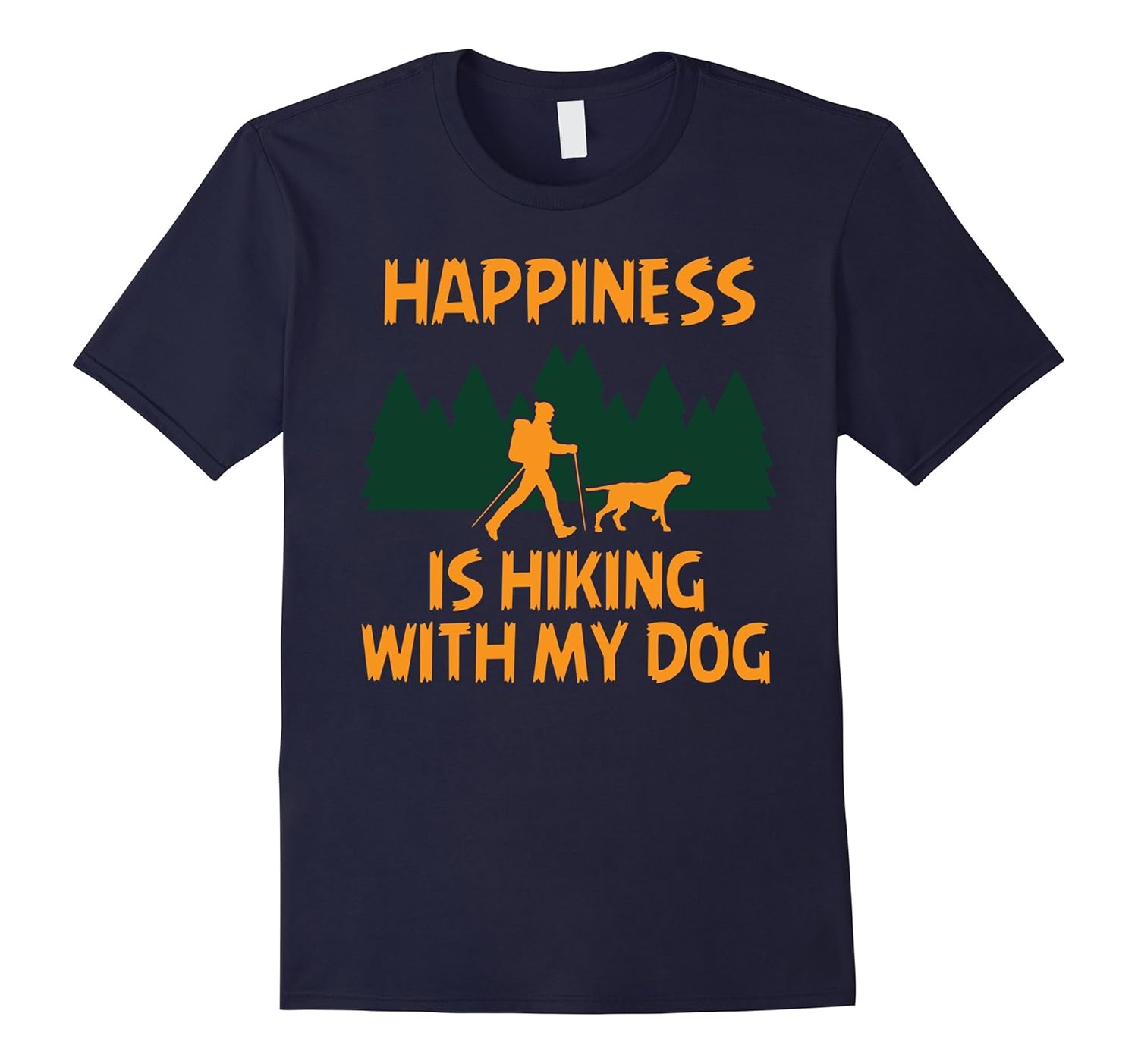 Hiking Shirt Happiness Is Hiking With My Dog Outdoors Tee-ANZ