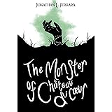 The Monster of Chateau Du Coeur (The Ghost of Buxton Manor Book 2)
