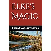 Elke's Magic (The Circles of the Soul)
