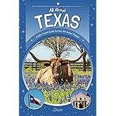 All About Texas: A Kid's Travel Guide Across the United States!
