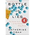 Bottle of Lies: The Inside Story of the Generic Drug Boom
