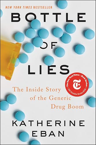 Download Bottle of Lies: The Inside Story of the Generic Drug Boom PDF