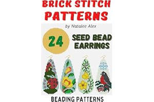 Brick Stitch Patterns Seed Bead Earrings Teardrop - 24 projects: Beading patterns Floral Collection Beaded Jewelry