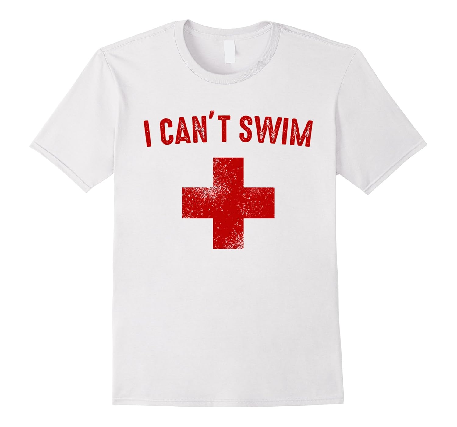 Funny Lifeguard I Can't Swim T-Shirt Distressed-Rose