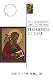 Conversations with Scripture: The Gospel of Luke