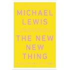 The New New Thing: A Silicon Valley Story