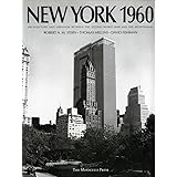 New York 1960: Architecture and Urbanism Between the Second World War and the Bicentennial