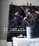 Hans Blomquist In Detail: Inspiring ideas for creative interiors