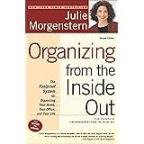 Organizing from the Inside Out, Second Edition: The Foolproof System For Organizing Your Home, Your Office and Your Life