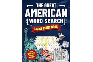 The Great American Word Search Large Print Book for Adults and Seniors: Fun & Nostalgic Word Find Puzzles About U.S. History, Movies, Music, Pop Culture & Traditions (Gifts for Women & Men)