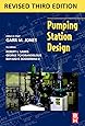 Pumping Station Design, 3rd Edition