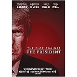 The Plot Against The President