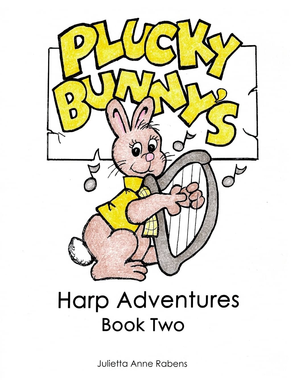 Plucky Bunny's Harp Adventures Book 2: Volume 2