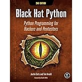 Black Hat Python, 2nd Edition: Python Programming for Hackers and Pentesters